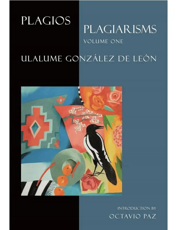 León, Ulalume González De: Vol. 1: Plagios/Plagiarisms 1