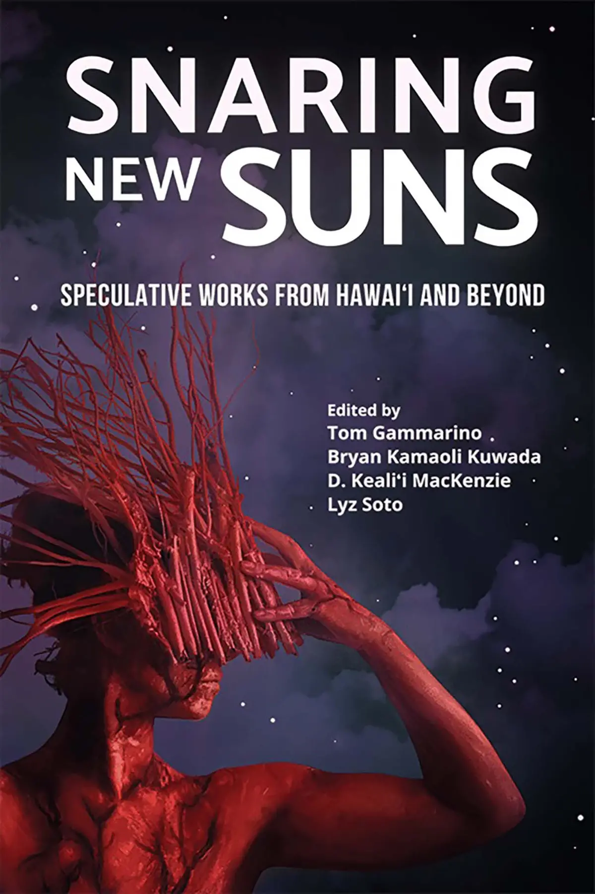 Gammarino, Tom: Snaring New Suns, Speculative Works From Hawai'i And Beyond 1
