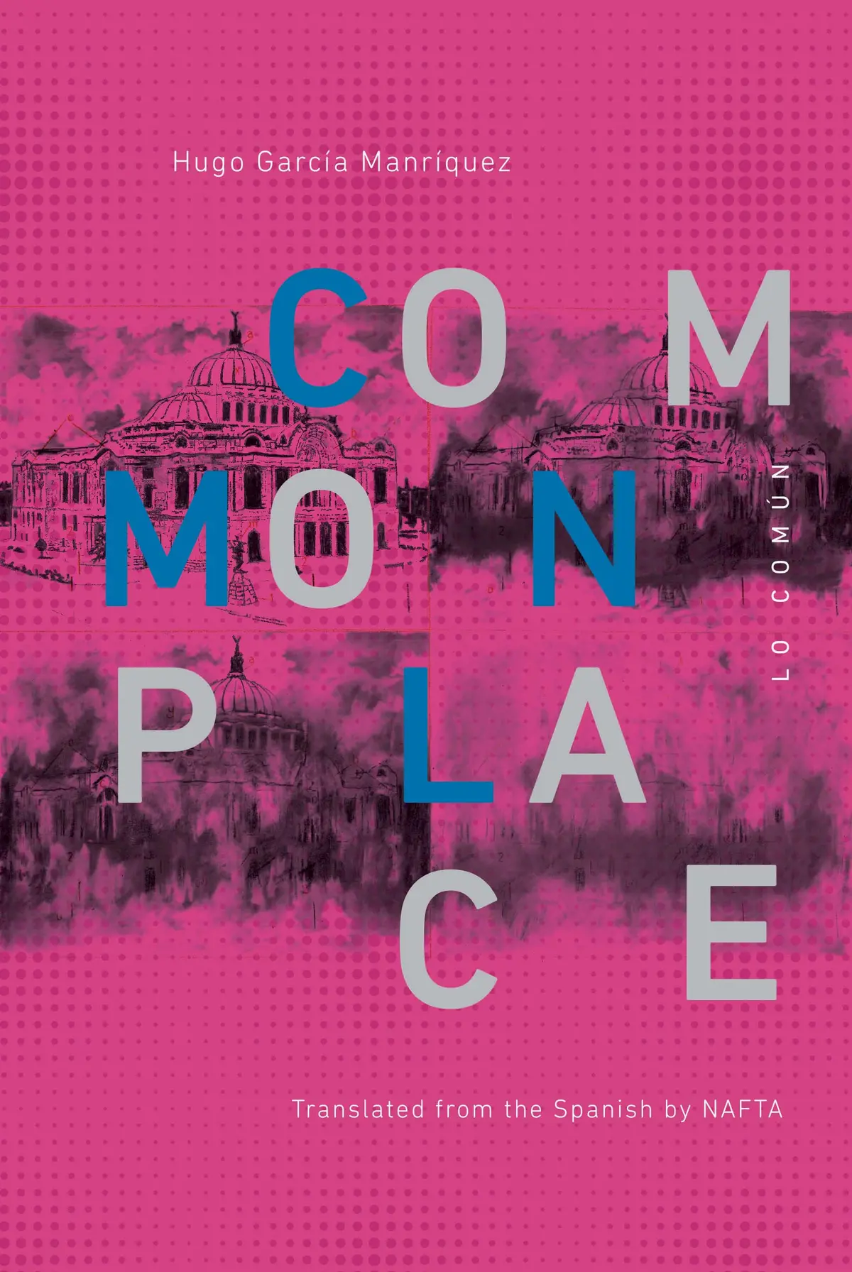Manríquez, Hugo García: Commonplace 1