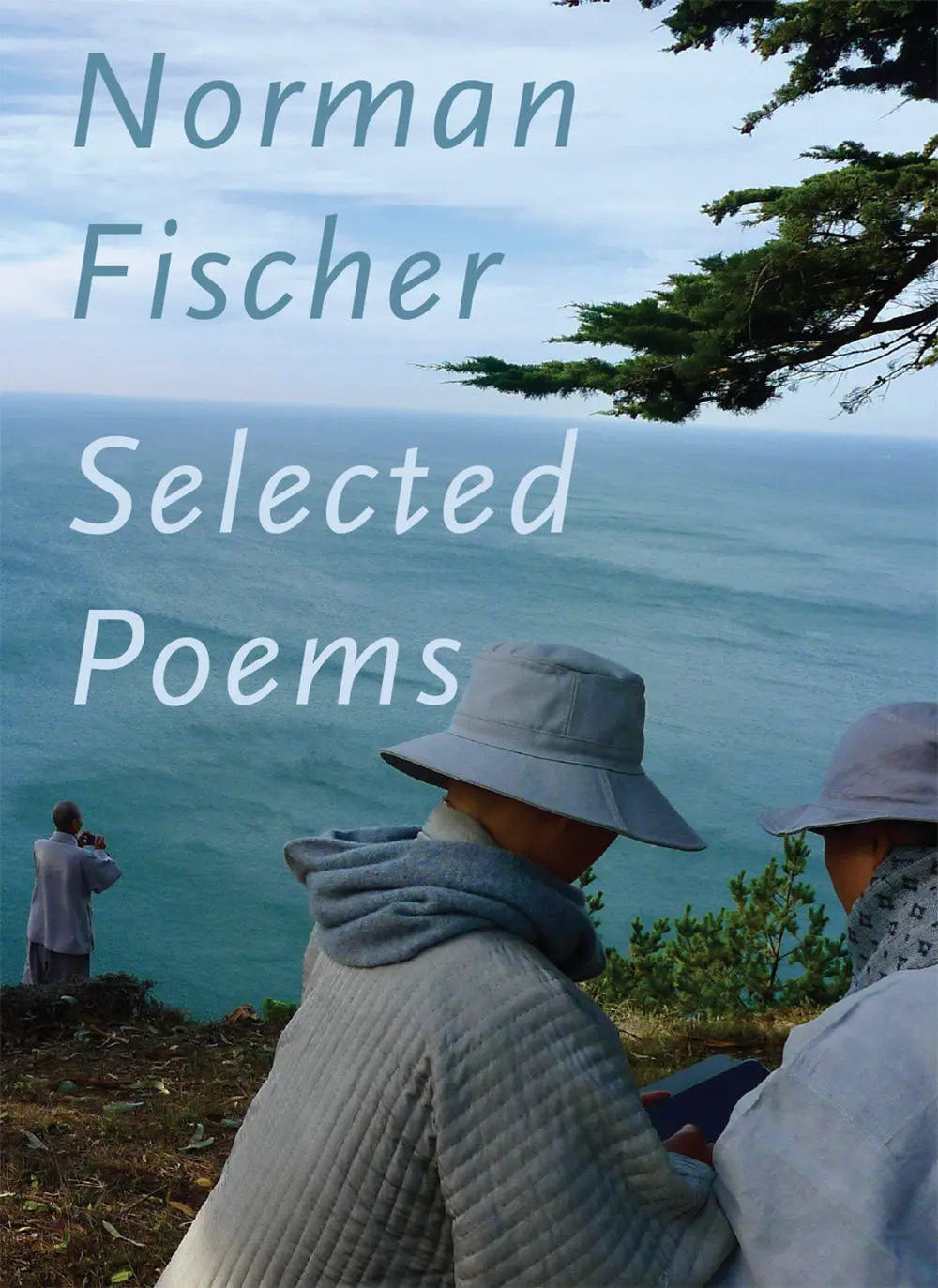 Fischer, Norman: Selected Poems 1980-2013 1