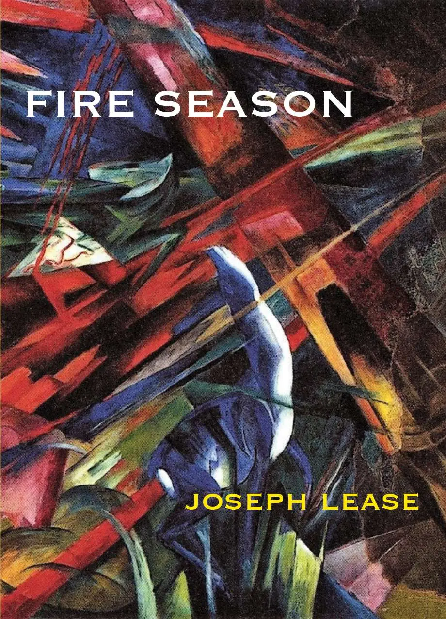 Lease, Joseph: Fire Season 1