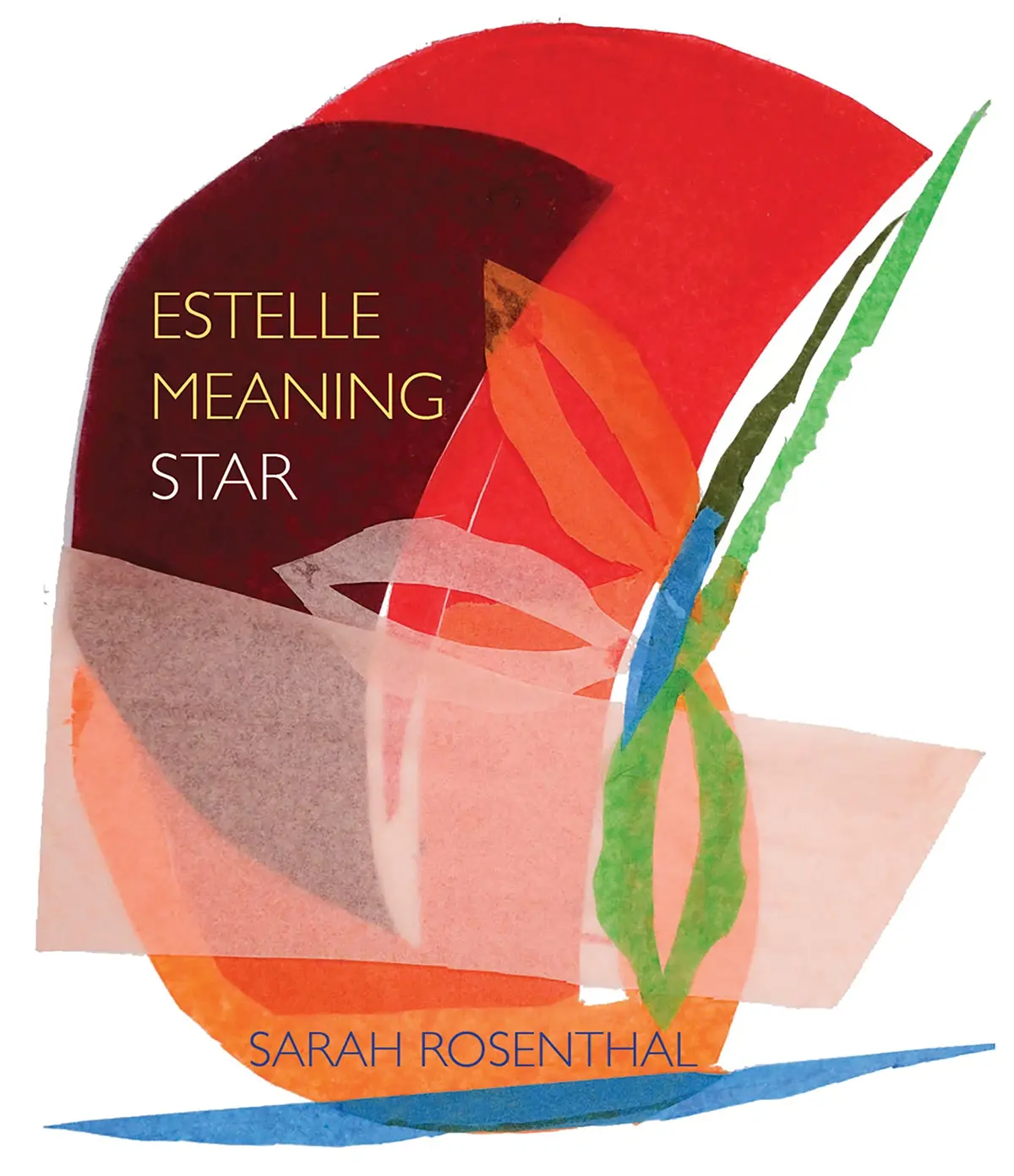 Rosenthal, Sarah: Estelle Meaning Star 1