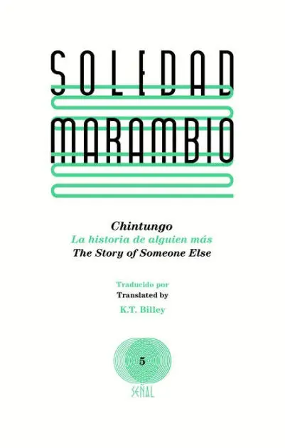 Marambio, Soledad: Chintungo: The Story Of Someone Else 1