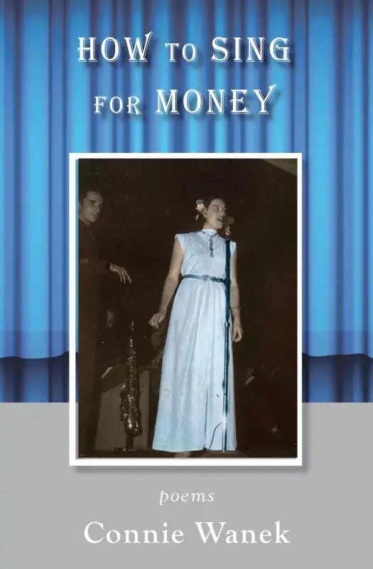 Wanek, Connie: How To Sing For Money 1