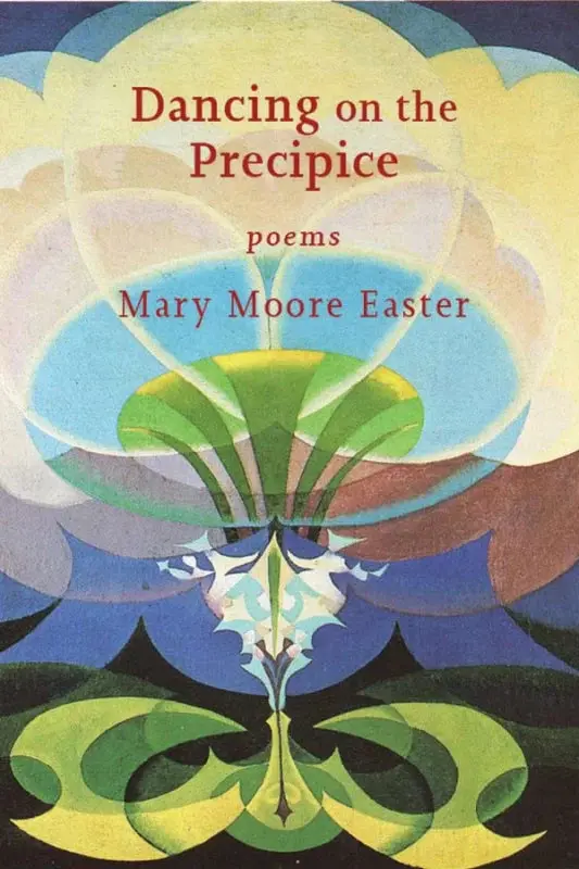 Easter, Mary Moore: Dancing On The Precipice 1