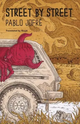 Jofré, Pablo / Shook (Tr.): Street By Street: Entre Tanta Calle 1