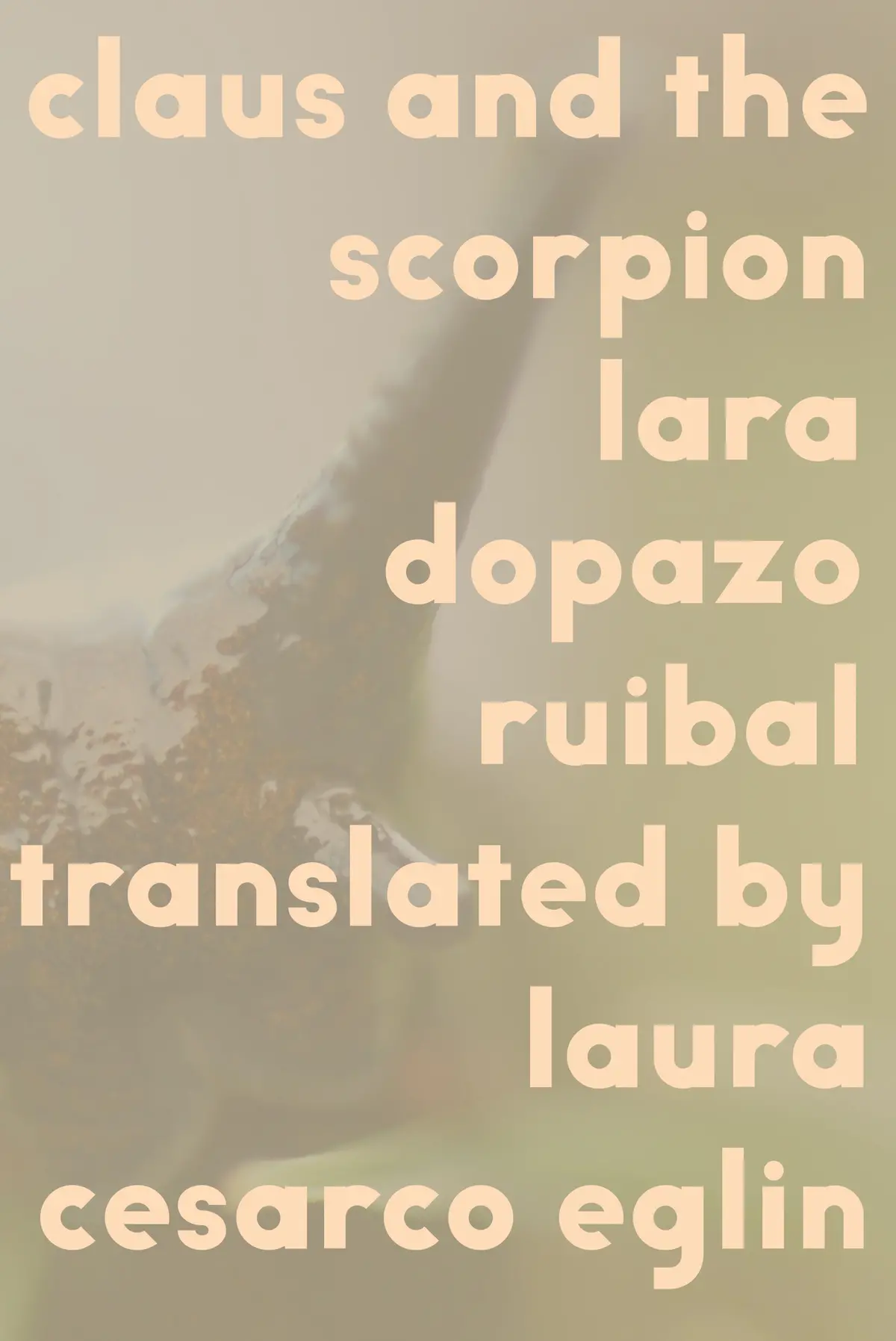 Ruibal, Lara Dopazo: Claus And The Scorpion 1