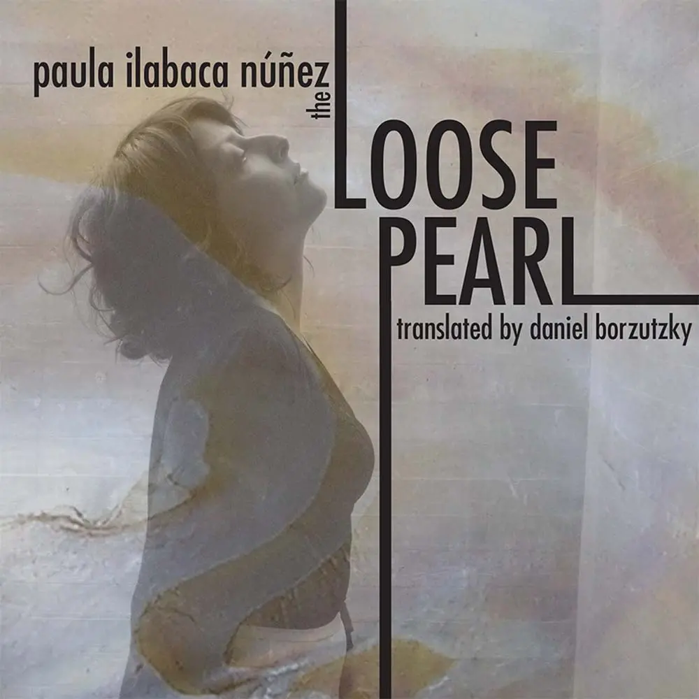 Núñez, Paula Ilabaca: Loose Pearl 1
