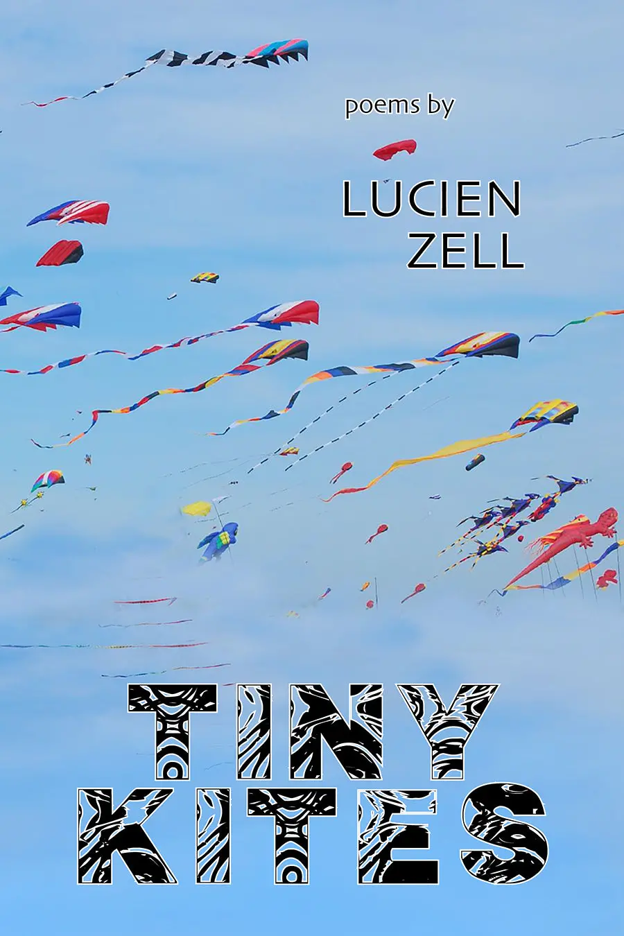 Zell, Lucien: Tiny Kites 1