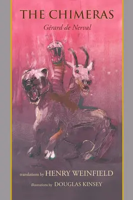 De Nerval, Gérard / Weinfield, Henry (Tr.): The Chimeras 1