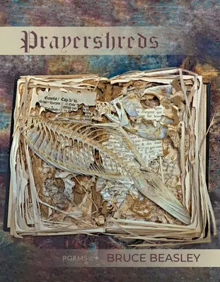 Beasley, Bruce: Prayershreds 1