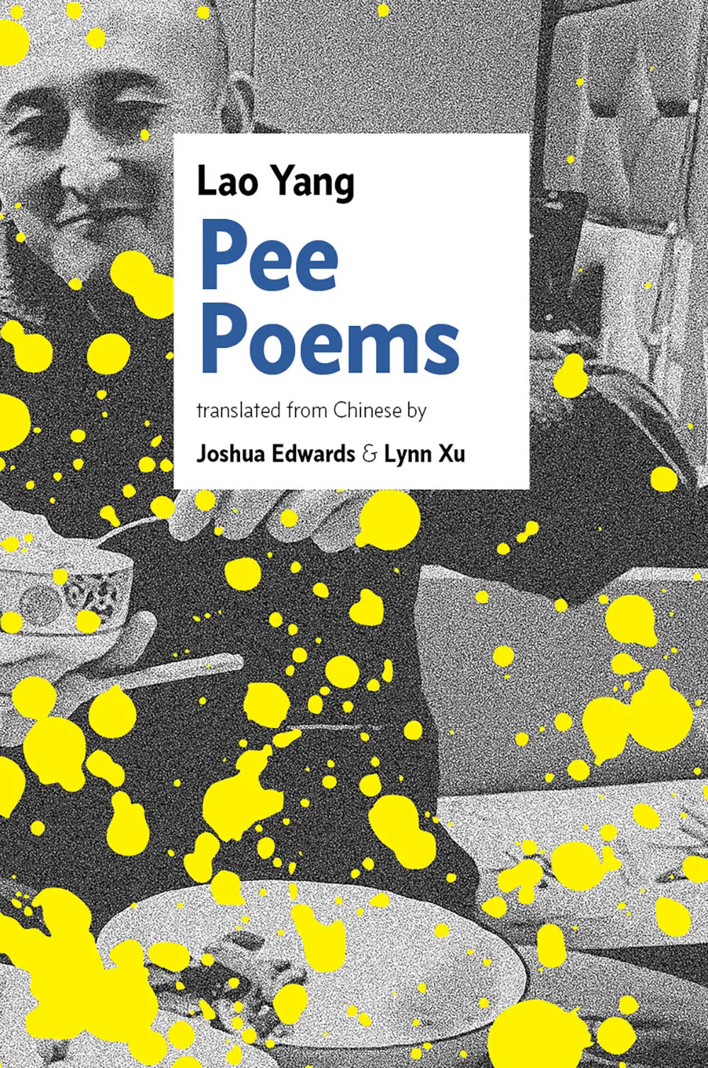 Yang, Lao: Pee Poems 1