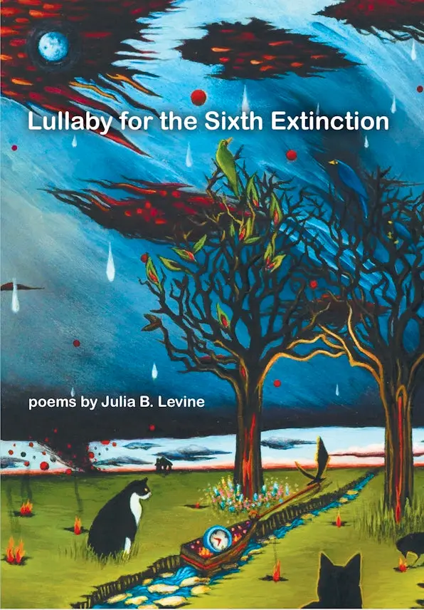 Levine, Julia B.: Lullaby For The Sixth Extinction 1