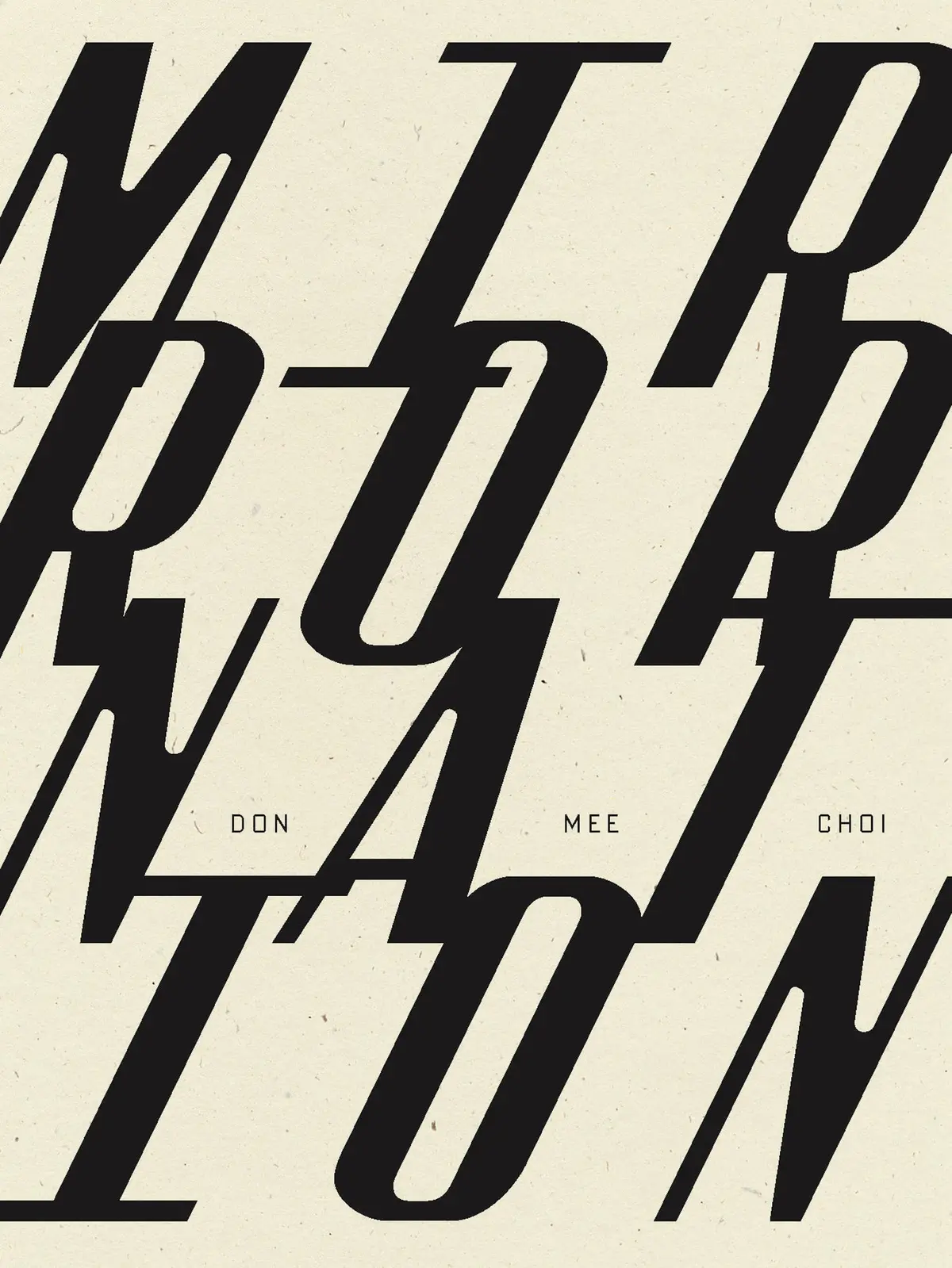 Choi, Don Mee: Mirror Nation 1