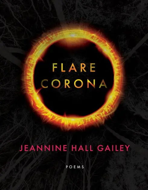 Gailey, Jeannine Hall: Flare, Corona 1