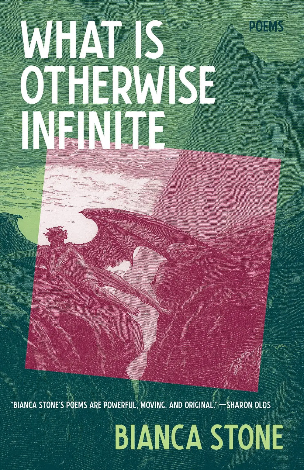 Stone, Bianca: What Is Otherwise Infinite 1