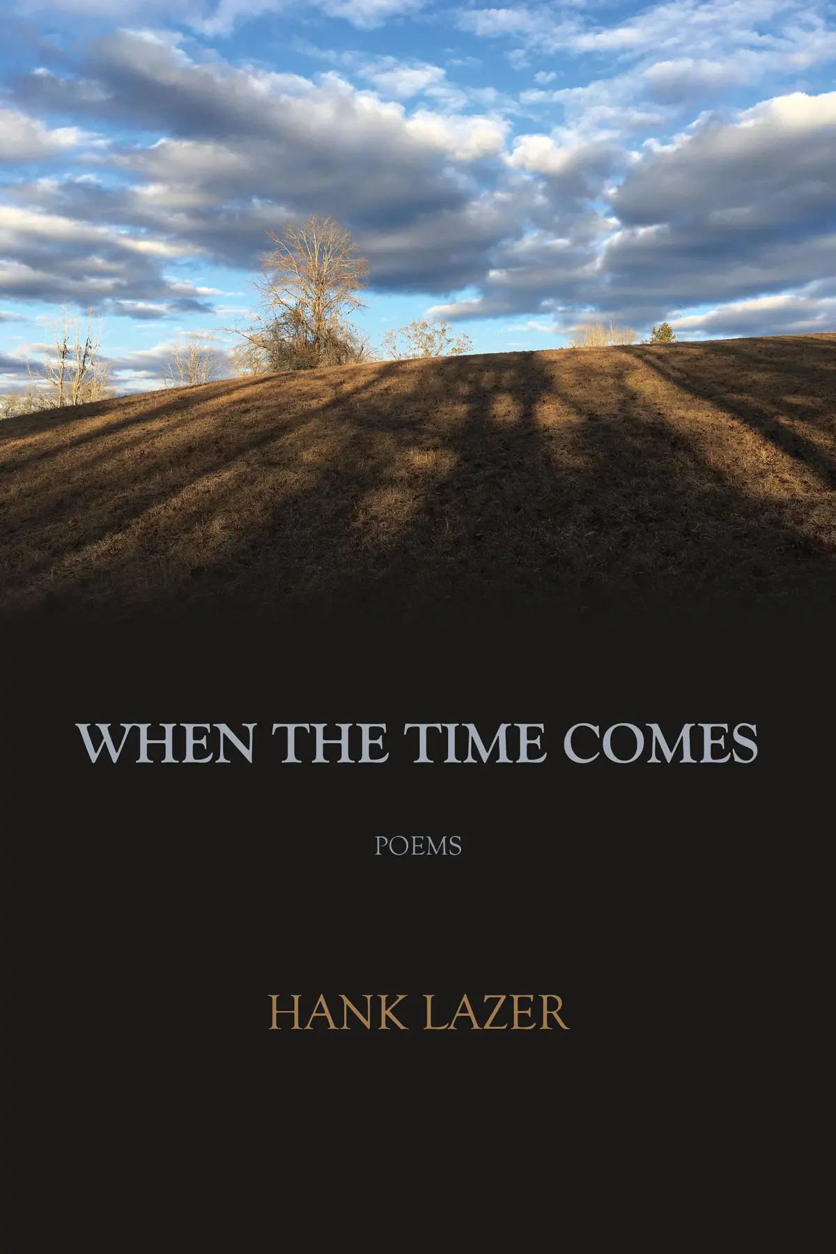 Lazer, Hank: When The Time Comes 1