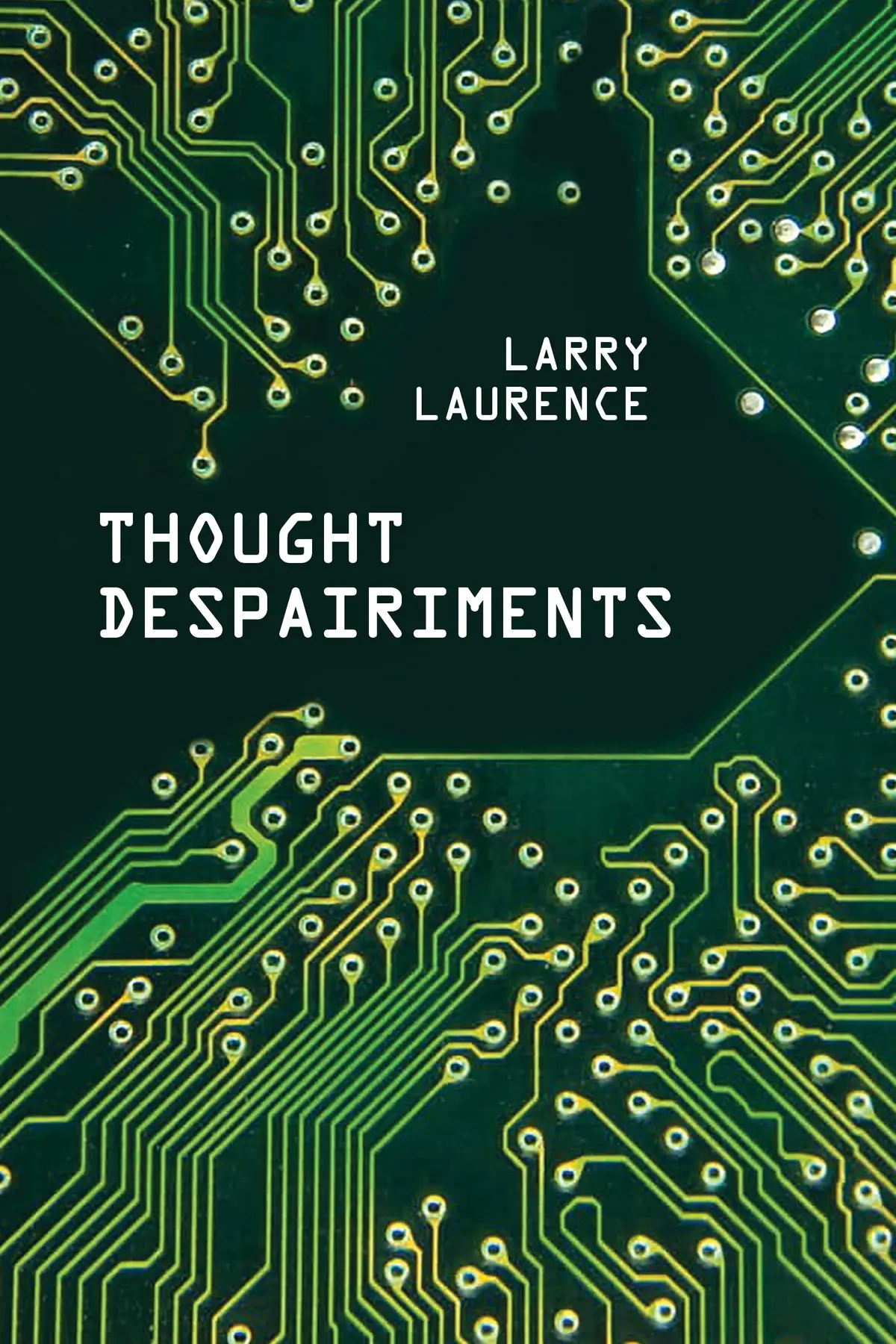 Laurence, Larry: Thought Despairiments 1