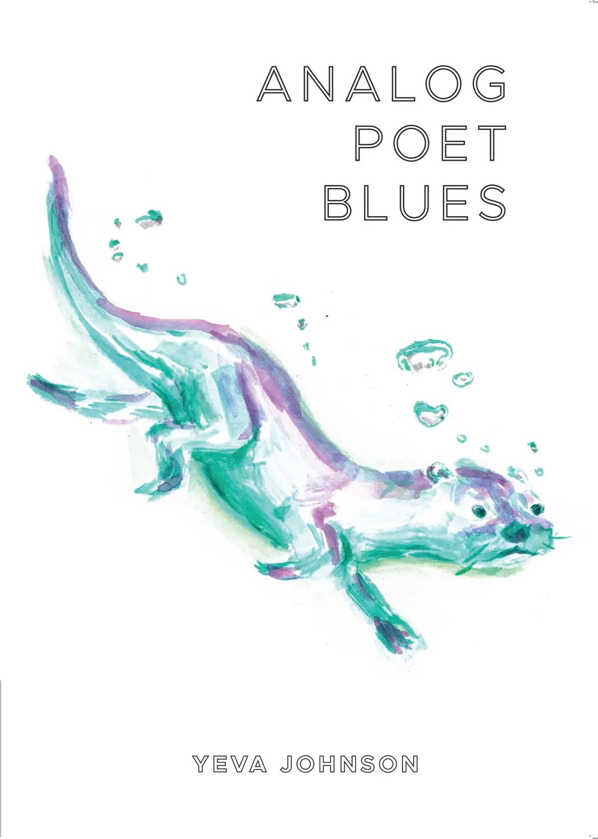 Johnson, Yeva: Analog Poet Blues 1