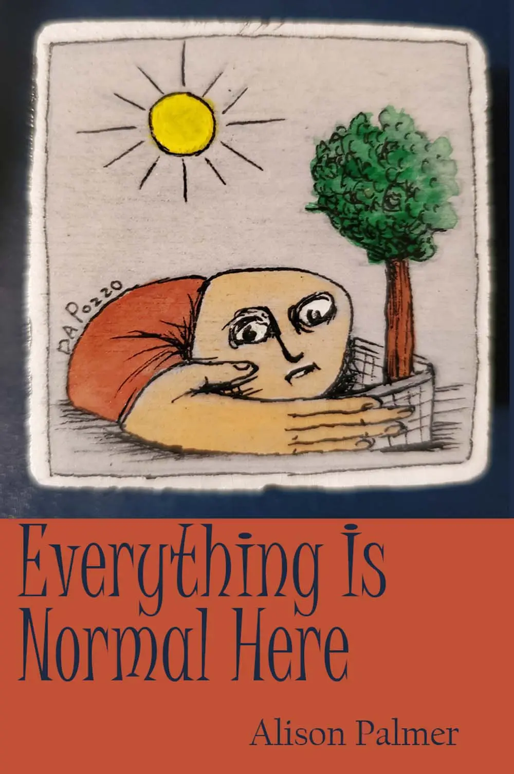 Palmer, Alison: Everything Is Normal Here 1