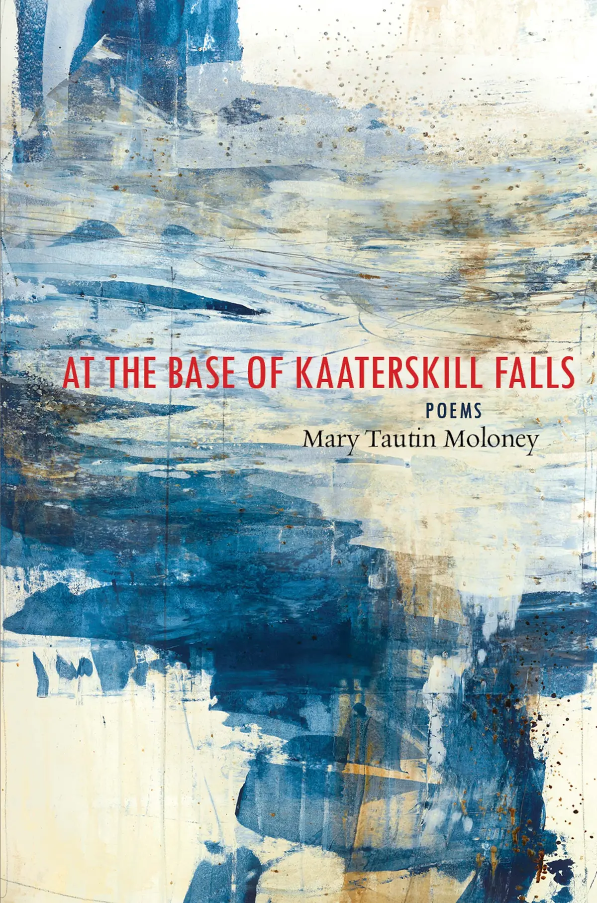 Moloney, Mary Tautin: At The Base Of Kaaterskill Falls 1