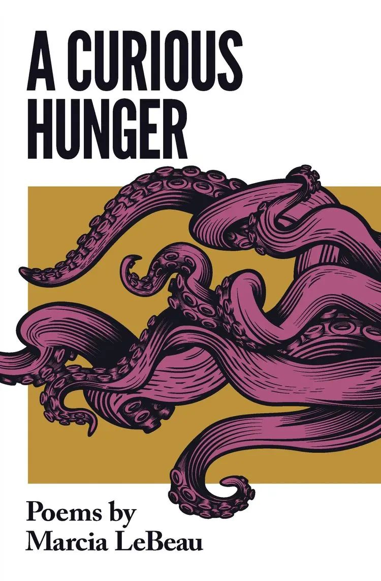 Lebeau, Marcia: A Curious Hunger 1