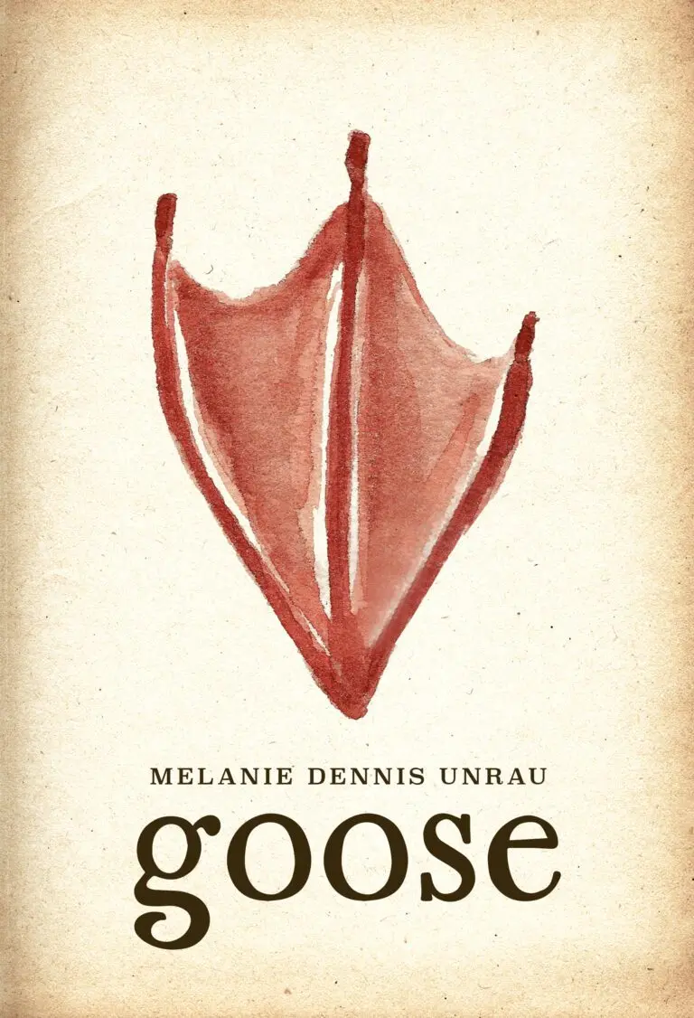 Unrau, Melanie Dennis: Goose 1