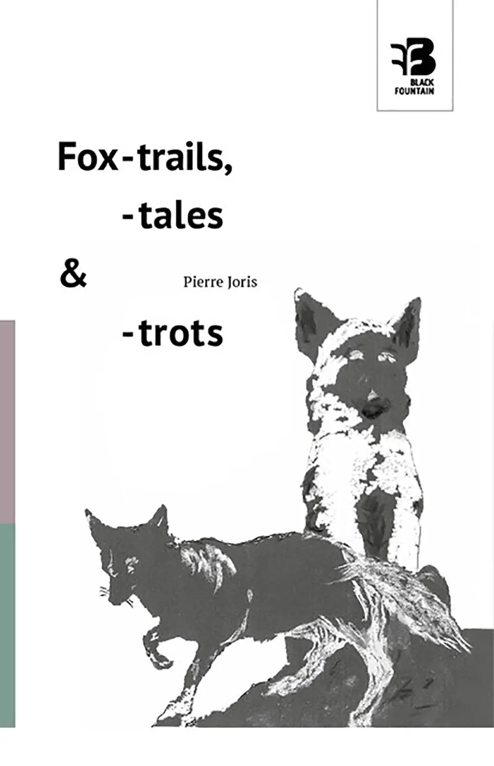 Joris, Pierre: Fox-Trails, -Tales & -Trots 1
