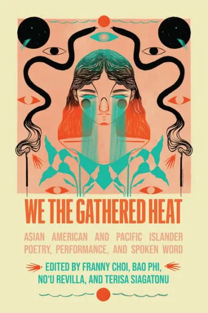 Choi, Phi, Revilla, & Siagatonu (Eds.): We The Gathered Heat 1