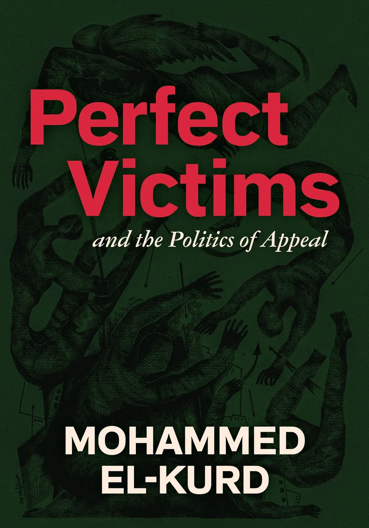 [B4g] El-Kurd, Mohammed: Perfect Victims 1