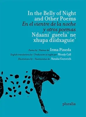 Pineda, Irma / Call, Wendy (Tr.): In The Belly Of Night And Other Poems 1
