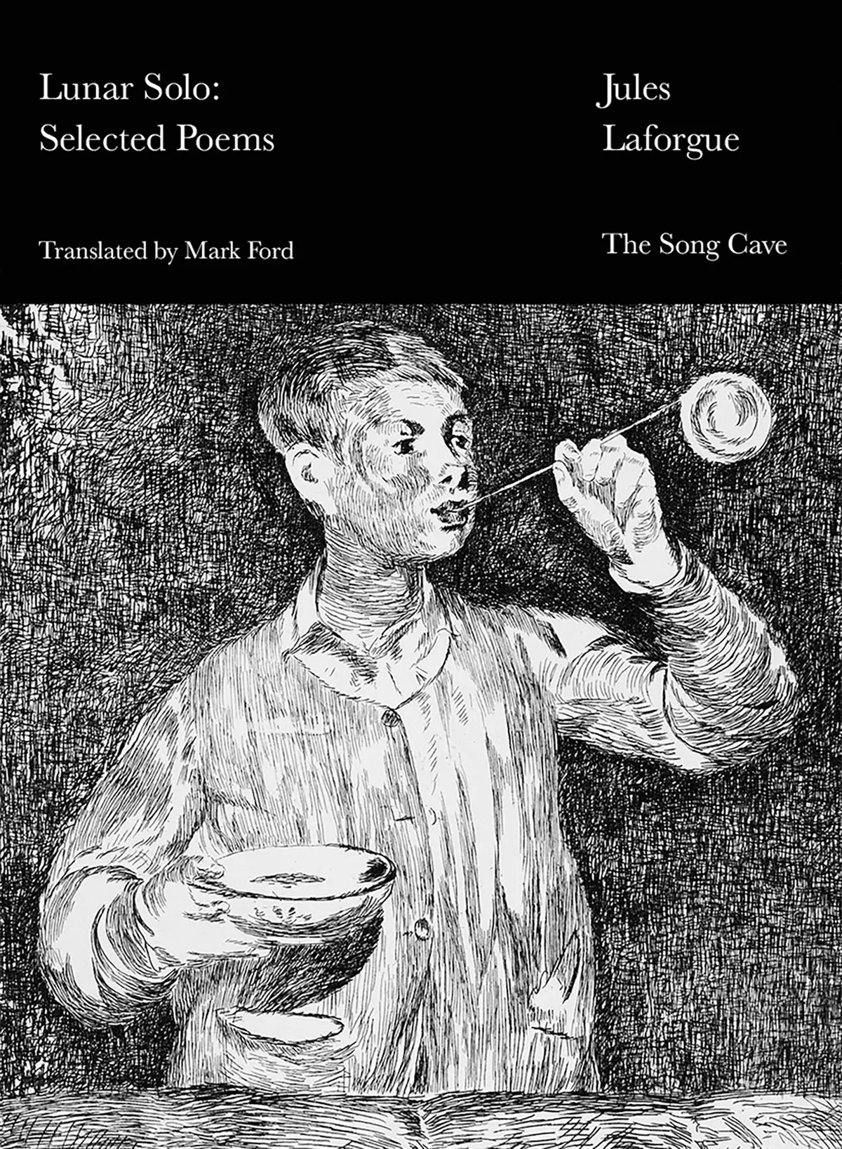 Laforgue, Jules / Ford, Mark (Tr.): Lunar Solo 1
