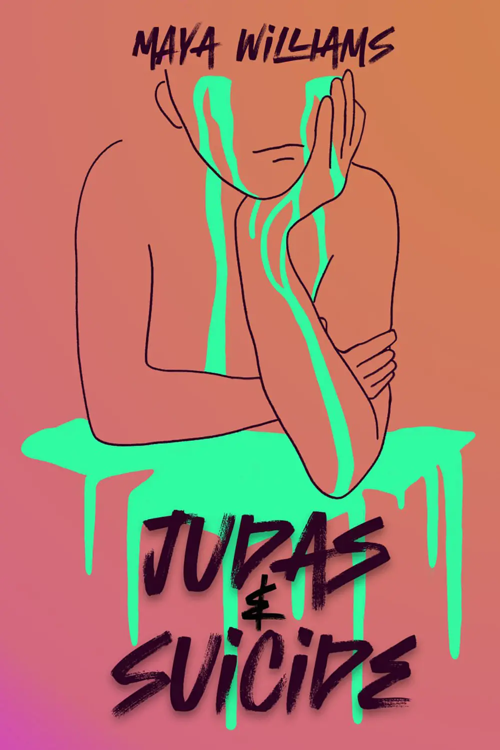 Williams, Maya: Judas & Suicide 1