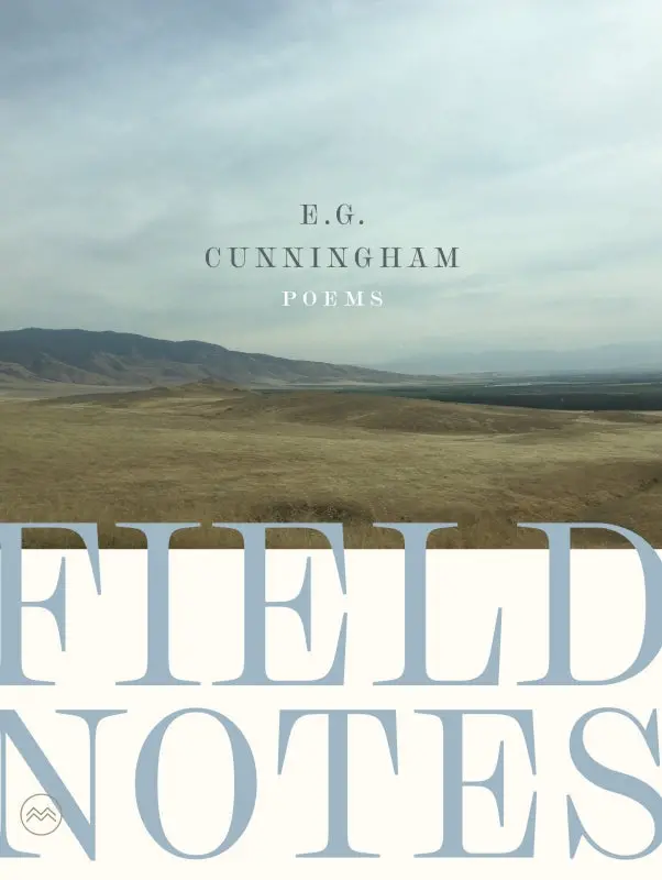 Cunningham, E. G.: Field Notes 1