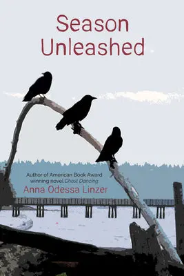 Linzer, Anna: Season Unleashed 1
