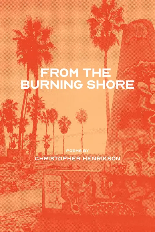 Henrikson, Christopher: From The Burning Shore 1