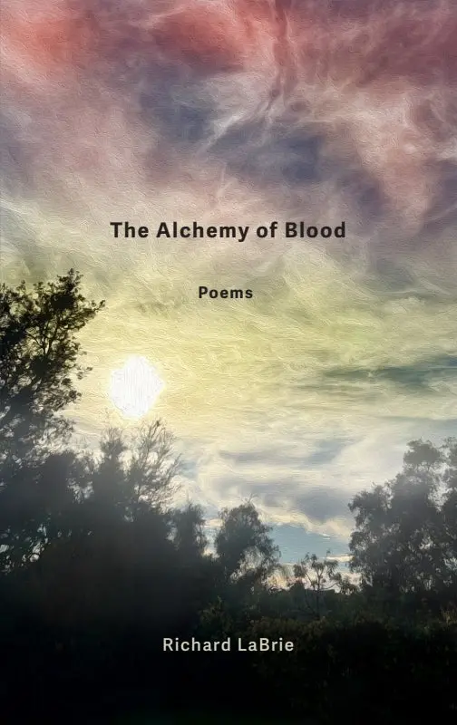 Labrie, Richard: The Alchemy Of Blood 1