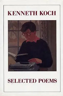 Koch, Kenneth: Selected Poems 1950-1982 [Used Paperback] 1