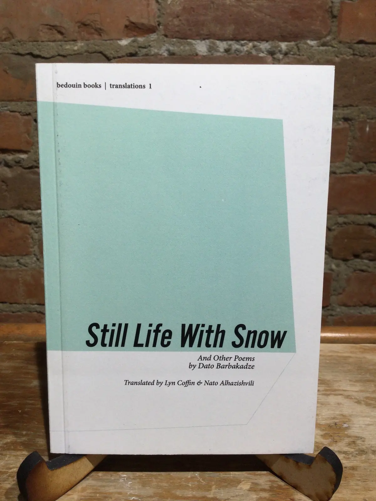 [Rare] Barbakadze, Dato: Still Life With Snow And Other Poems [Used Paperback] 1