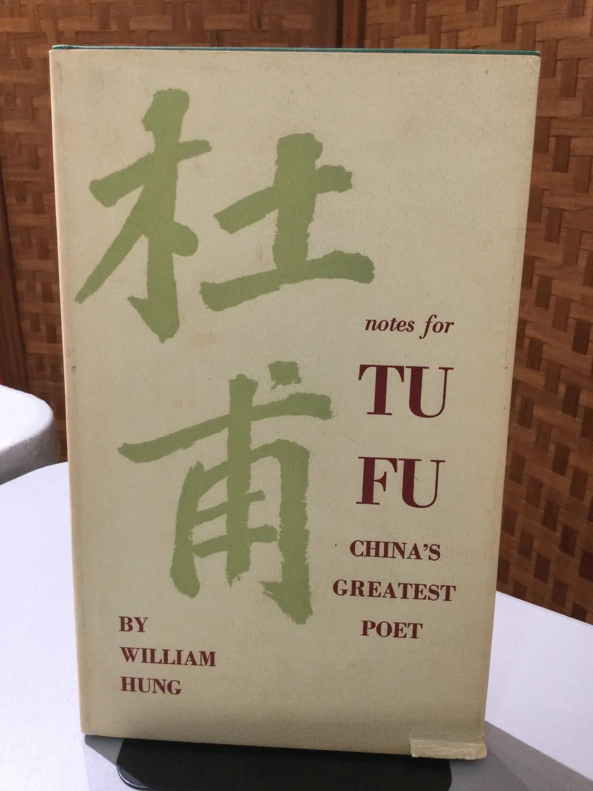 Hung, William: Notes For Tu Fu [Used Hardcover] 1