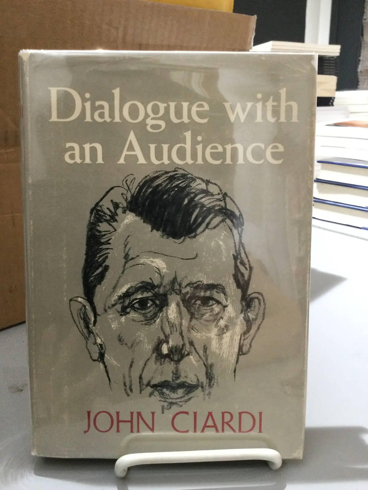 Ciardi, John: Dialogue With An Audience [Used Hardcover] 1