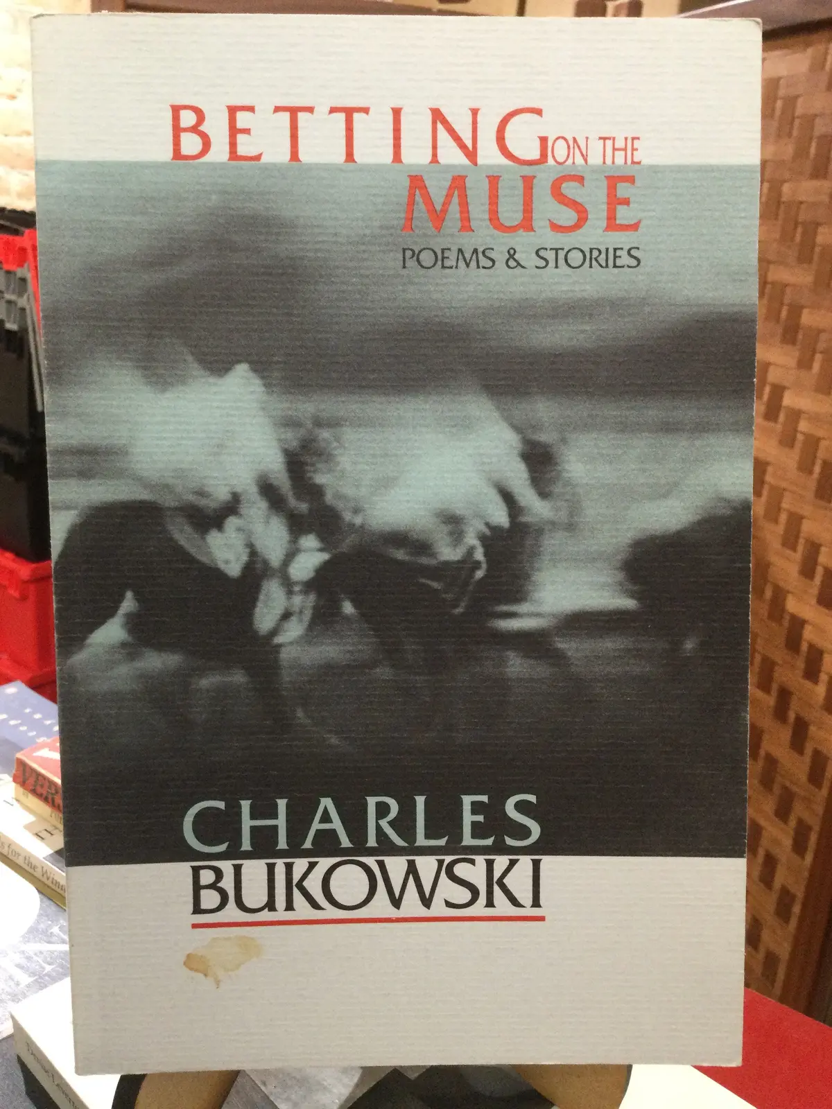 Bukowski, Charles: Betting On The Muse [Used Paperback] 1