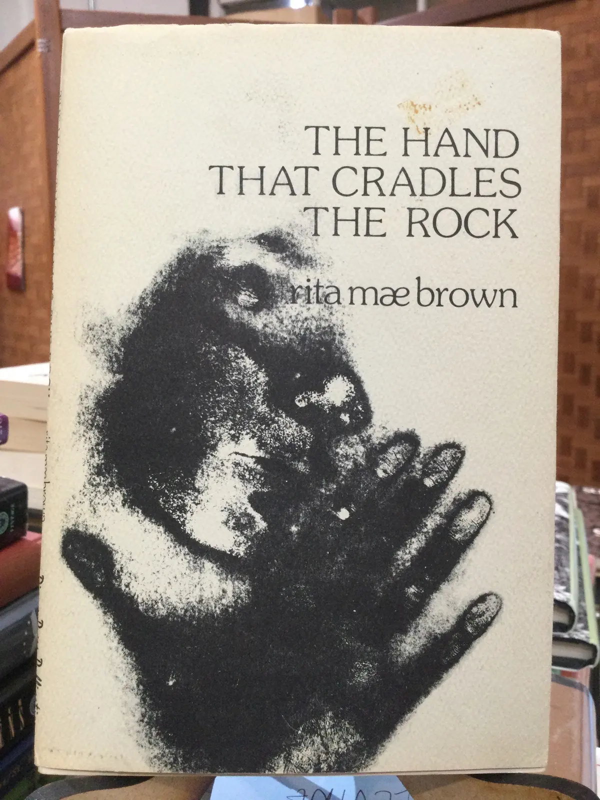 Brown, Rita Mae: The Hand That Cradles The Rock [Used Paperback] 1