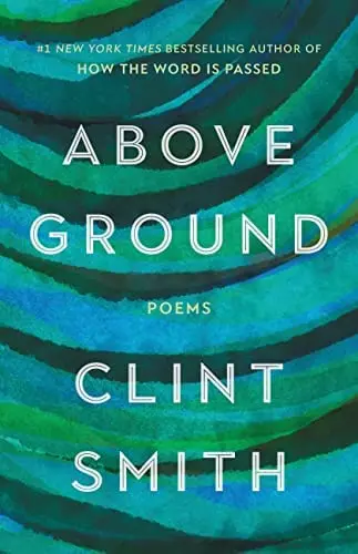 Smith, Clint: Above Ground 1