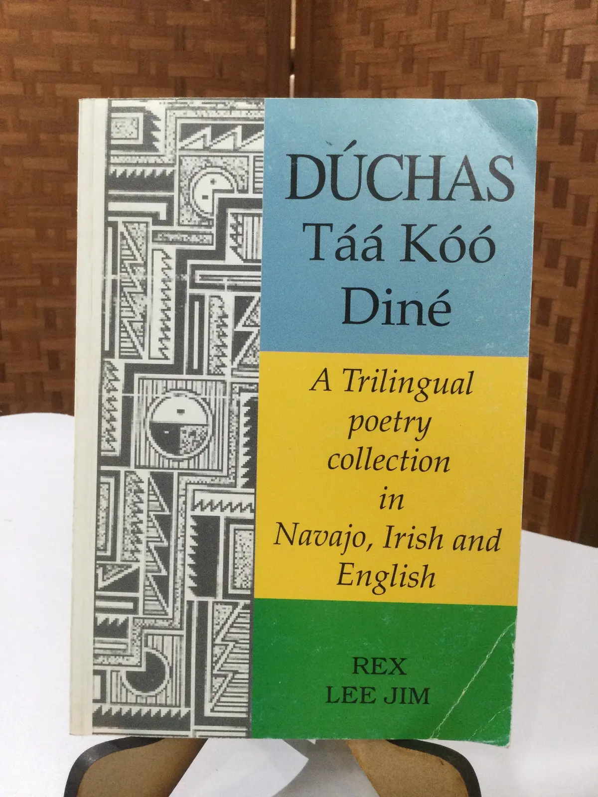 Jim, Rex Lee: Dúchas Táá Kóó Diné [Used Paperback] 1