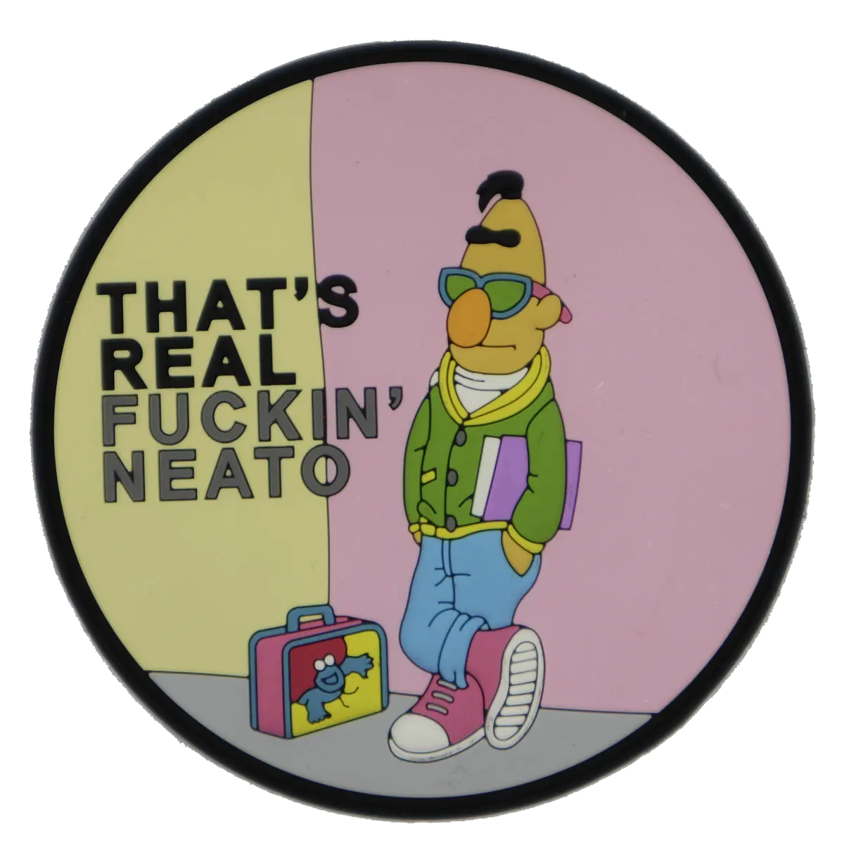 Bert, "That's Real Fuckin' Neato" Pvc Patch 1