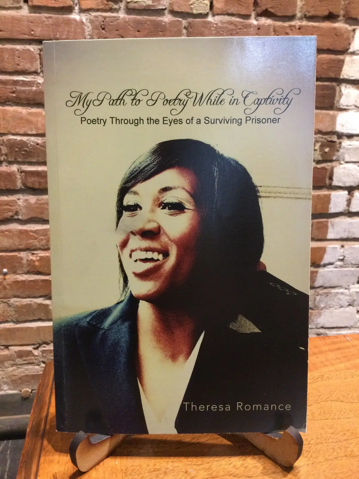 [Rare] Romance, Theresa: My Path To Poetry While In Captivity: Poetry Through The Eyes Of A Surviving Prisoner [Used Paperback] 1