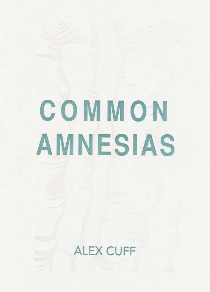 Cuff, Alex: Common Amnesias 1