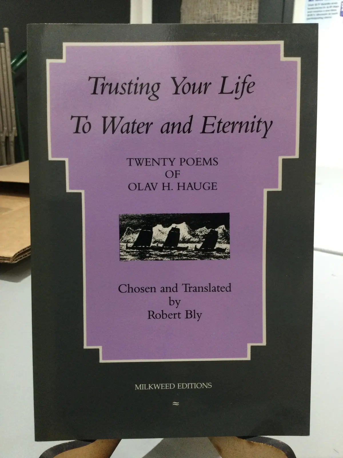 [Rare] Hauge, Olav: Trusting Your Life To Water And Eternity. Trans. Robert Bly [Used Paperback] 1