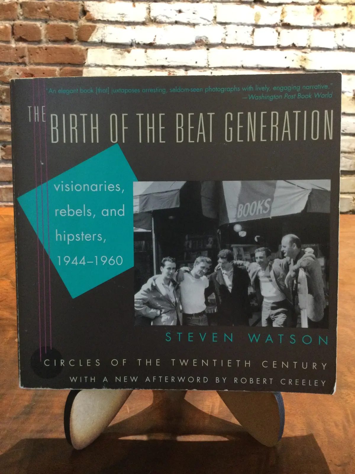 Watson, Steven: The Birth Of The Beat Generation [Used Paperback] 1